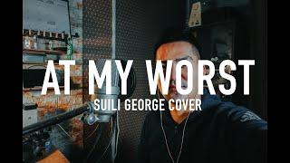 At My Worst - Suili George Cover