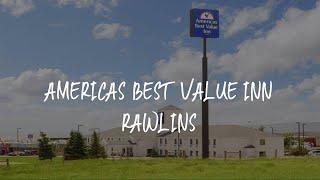 Americas Best Value Inn Rawlins Review - Rawlins , United States of America