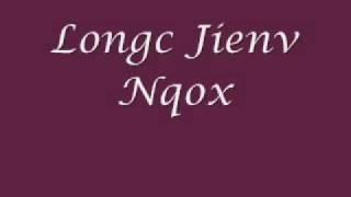 Mien Song: Longc Jienv Ngox