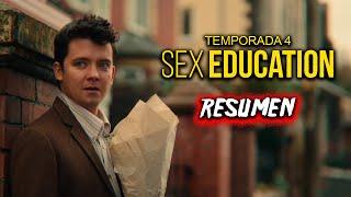 SEX EDUCATION Temporada 4 | RESUMEN en 10 minutos | COMPLETO