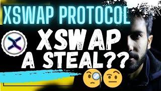  XSWAP PROTOCOL (XSP): XSWAP A STEAL???