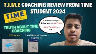 Reality about TIME Institute CAT coaching Review from TIME Student