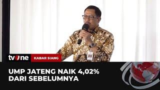 Pemprov Jateng Naikan UMP Sebesar 4,02 Persen | Kabar Siang tvOne