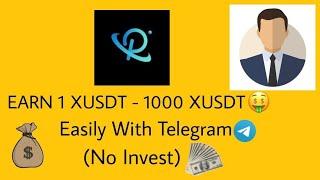 Earn Free money 1-1000 XUSDT