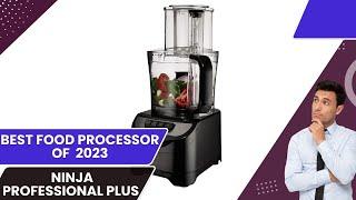 Ninja Professional Plus Food Processor full review 2024 - BEST Food Processor OF 2024