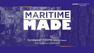 Maritime Made - Season 9 on Eastlink Community TV