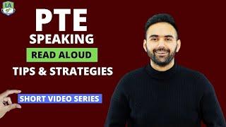 PTE Speaking - Read Aloud | Short Video Series | Tips & Strategies | Language Academy