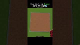 Gray dirt vs grass gone wrong in minecraft!