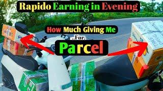 Rapido earning in Evening | Today How Much Earn in Parcel | SRR RIDER VLOGS