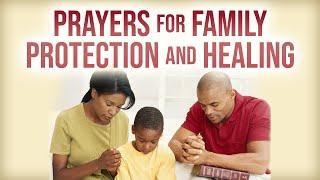 Prayers for Family Protection and Healing