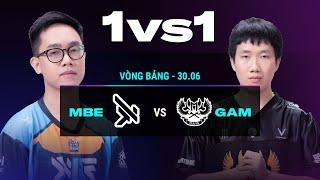 MBE vs GAM | 1 vs 1 | VCS 2024 MÙA HÈ | Tuần 2 | 30.06.2024