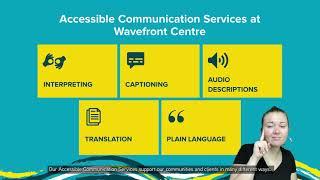 Accessible Communication Services at Wavefront Centre