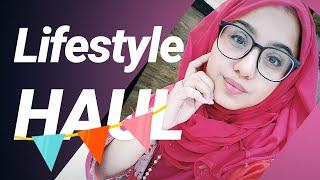 LIFESTYLE HAUL | Aisha S Alam