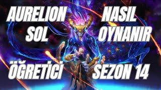 Challenger Aurelion Sol Birincisi | Aurelion Sol Nasıl Oynanır | Aurelion Sol Öğretici Oynanış