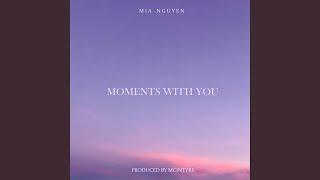 Moments with you