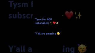 you guys are the best #400subscriber