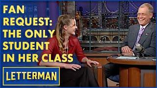 Fan Request: The Only Student In Her High School Class | Letterman