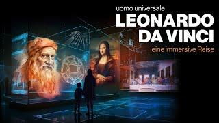 Leonardo da Vinci – Uomo Universale: Eine immersive Ausstellung