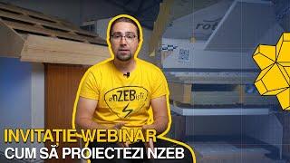 Invitație WEBINAR despre CUM să PROIECTEZI nZEB