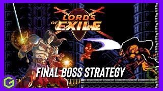 Lords of Exile - Final Boss strategy