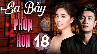 SA BẪY PHỒN HOA Tập 18 | Phim Truyền Hình Việt Nam 2025 | Phim Đài Truyền Hình HTV | Phim Việt Nam