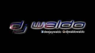 Afrobeat Mixed by DJ Waldo [Summer 2018]