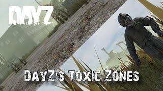 DayZ's Toxic Zones... Are They Worth Looting?