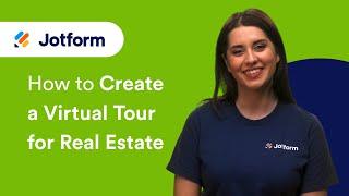 How to Create Virtual Tours for Real Estate Businesses