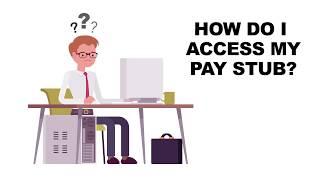 How to Access your Pay Stub