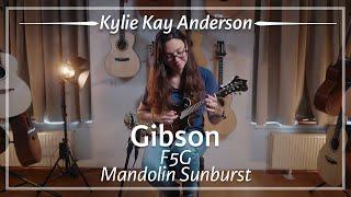 Gibson F5G Mandolin Sunburst 2016 played by Kylie Kay Anderson | Demo