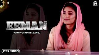 New Masihi Geet 2020 | EEMAN | MINAHIL DANIEL | Alpha Omega Records