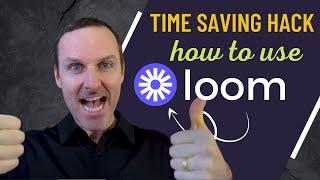 How I use Loom for my Real Estate business and why YOU should too!