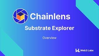 Chainlens Substrate Overview