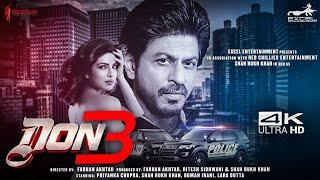 Don 3 The Final Chapter |Full Movie HD 4k facts | Shah Rukh khan | Priyanka Chopra | Upcoming |2022