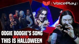 Halloween DOUBLE Reaction! VoicePlay Sings "Oogie Boogie's Song" and "This Is Halloween