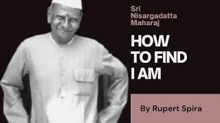 How to find I am - Nisargadatta Maharaj