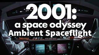 2001: A Space Odyssey Ambient Space Flight ASMR | 1 Hour