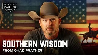 For the Tired and Burned Out Person Needing Peace – Southern Wisdom from Chad Prather