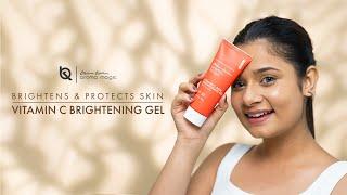 Unlock Radiant Skin: Vitamin C Brightening Gel Review & Results! | Blossom Kochhar Aroma Magic