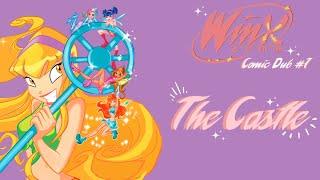 WINX CLUB COMIC DUB #1 [The Castle]