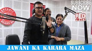 JAWANI KA KARARA MAZA | RED MURGA | RJ PRAVEEN - RED FM