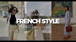 How To Create FRENCH CHIC LOOK FOR SUMMER | TIMELESS 40+ PARISIAN OUTFIT IDEAS