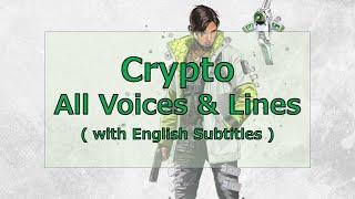 Crypto All Voices and Lines (with English Subtitles) 【ApexLegends】