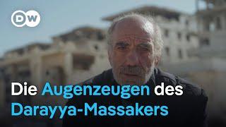 Syrien: Zeugen berichten über Darayya-Massaker | DW Nachrichten