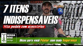 ACESSÓRIOS PARA BIKE | DICA PARA CICLISTA INICIANTE - Minha Bike Life Style