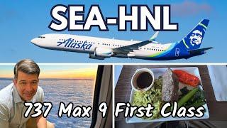 Trip Report - First Class Seattle to Honolulu | Boeing 737 Max 9