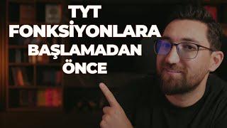 TYT Fonksiyonlara Başlamadan Önce Yapman Gerekenler!