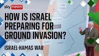 Israel-Hamas war: How is Israel preparing for a ground invasion?