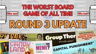 The Worst Board Game of All Time Bracket: Round 3 Update