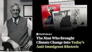 The Man Who Brought Climate Change Into Today’s Anti-Immigrant Rhetoric